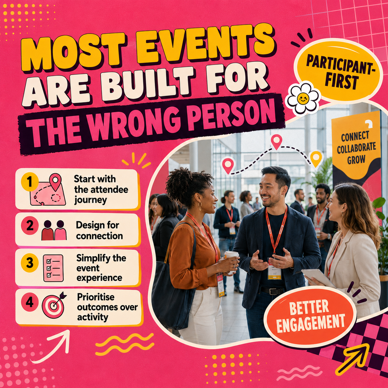 Most Events Are Built for the Wrong Person